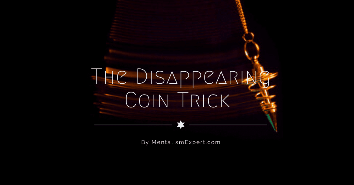 The Disappearing Coin Trick Simple Yet Impressive