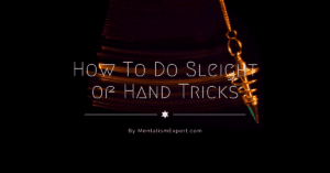 Sleight of Hand Tricks
